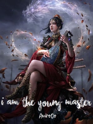 I am the young master poster
