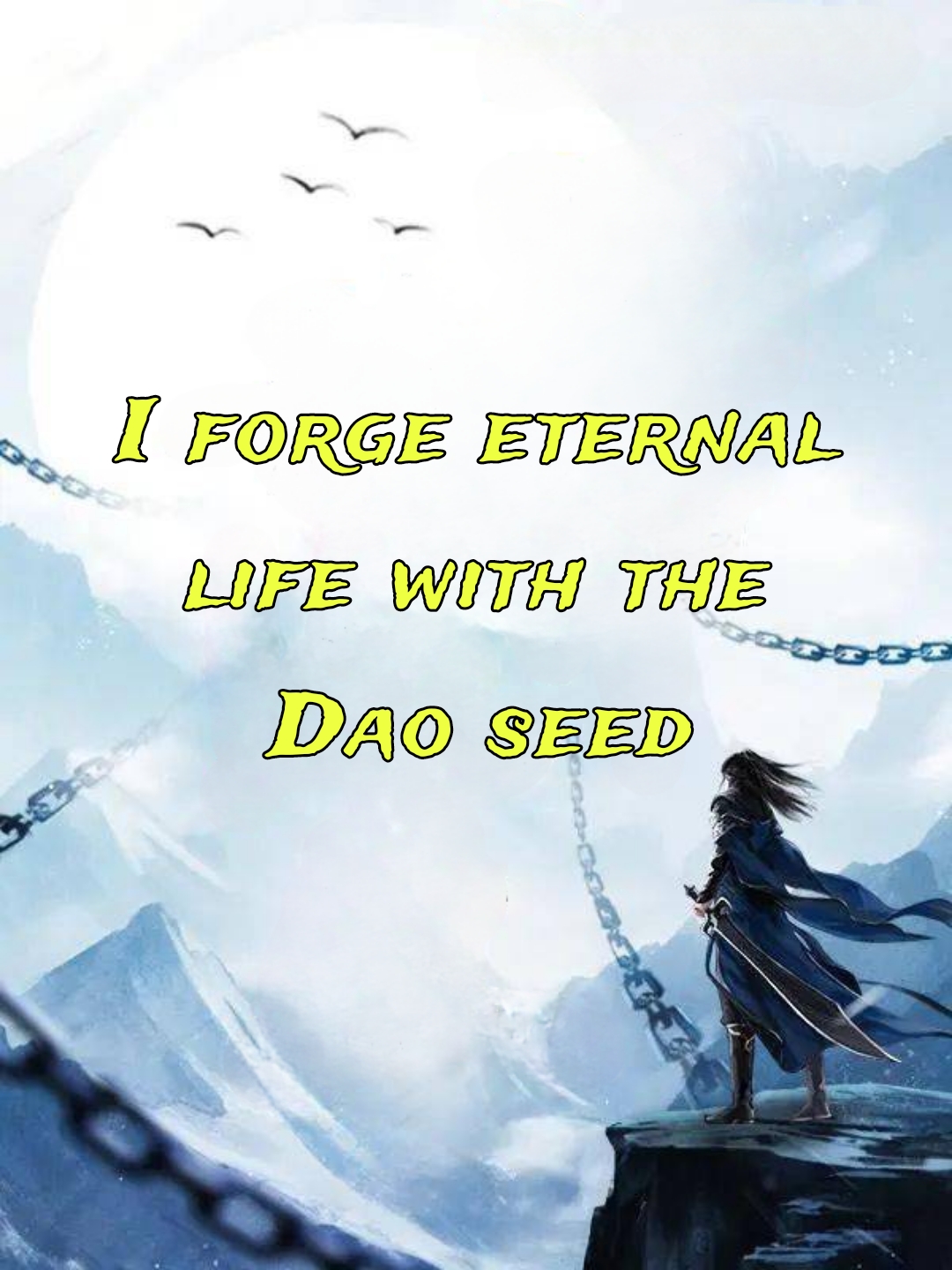 I forge eternal life with the Dao seed poster